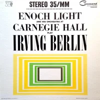 Enoch Light And His Orchestra At Carnegie Hall Play Irving Berlin