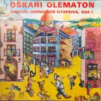 Oskari Olematon (Suutari Joonaksen Iltapäivä, Osa I)