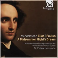Mendelssohn: Elias / Paulus / A Midsummer Night's Dream