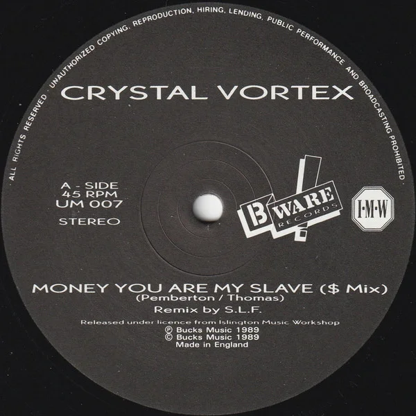 Money You Are My Slave