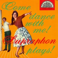 Come Dance With Me! Supraphon Plays!