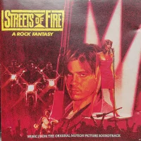Streets Of Fire - A Rock Fantasy (Music From The Original Motion Picture Soundtrack)