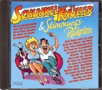 Schunkelknüller & Stimmungsraketen