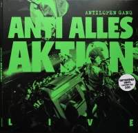 Anti Alles Aktion Live