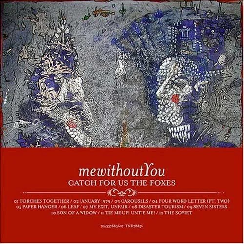 Catch For Us The Foxes
