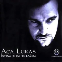 Istina Je Da Te Lažem