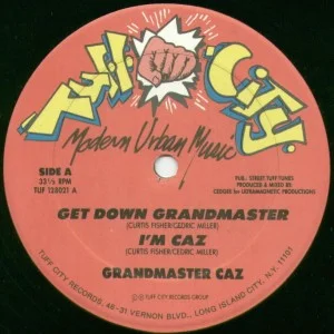 Get Down Grandmaster / I'm Caz
