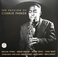 The Passion Of Charlie Parker