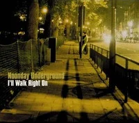 I'll Walk Right On