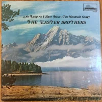 As Long As I Have Jesus (The Mountain Song)