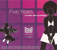 Volume Three - Five Years Of Poker Flat Recordings