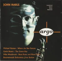 Michael Nyman: Where The Bee Dances / Gavin Bryars: The Green Ray / Mike Westbrook: Bean Rows And Blues Shots