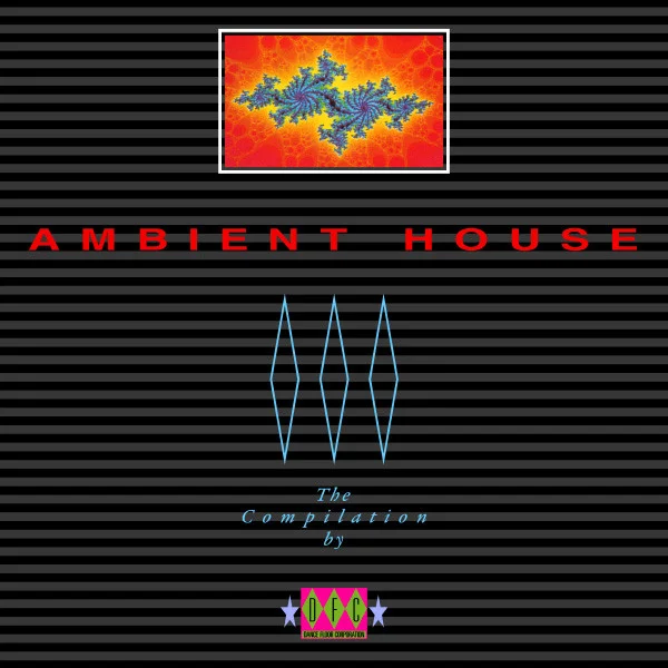 Ambient House (The Compilation By DFC)