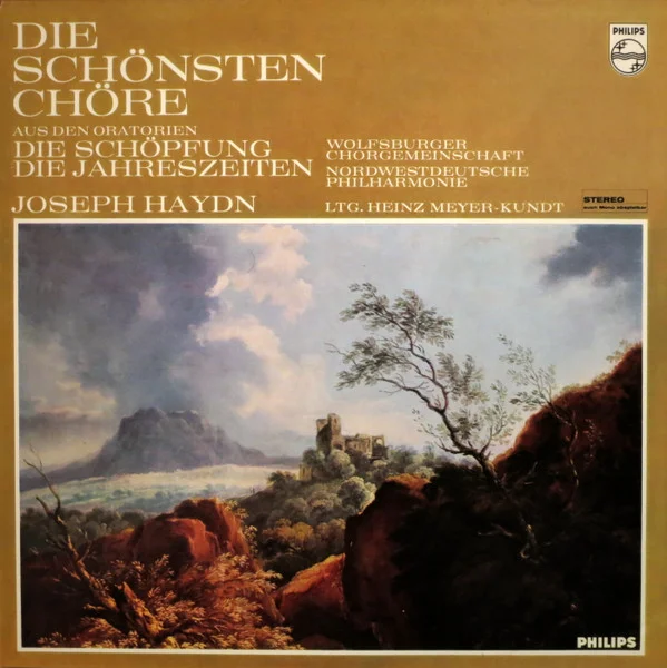 Die Schönsten Chöre Aus Den Oratorien Die Schöpfung & Die Jahreszeiten