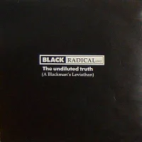 The Undiluted Truth (A Blackman's Leviathan)