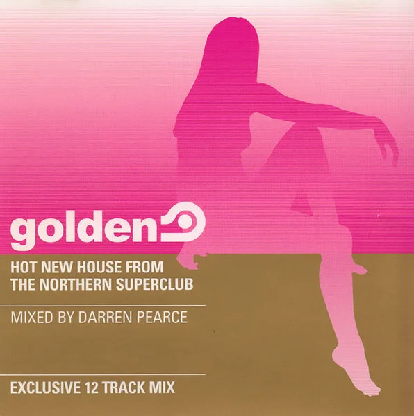 Golden (Hot New House From The Northern Superclub)