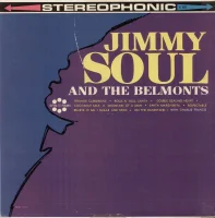 Jimmy Soul And The Belmonts