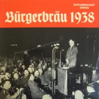 Bürgerbräu 1938 (1. + 2. Teil)