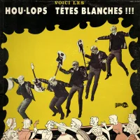 Voici Les Hou-Lops Têtes Blanches !!!