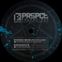 When Worlds Collide / Mindfuck