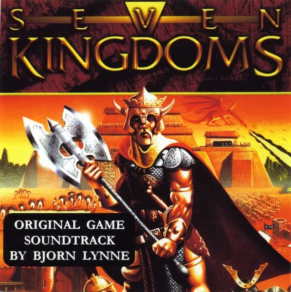 Seven Kingdoms - Original Game Soundtrack