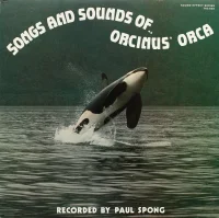 Songs And Sounds Of Orcinus Orca