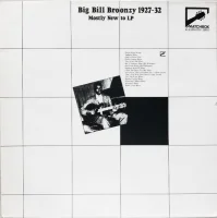 Big Bill Broonzy 1927-32: Mostly New To LP