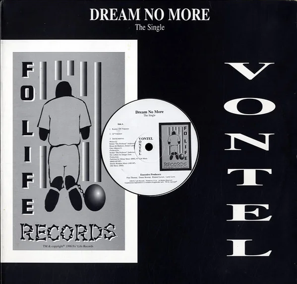 Dream No More / 4 My Homiez