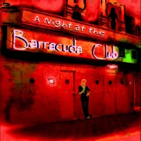 A Night At The Barracuda E.P.