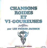 Chansons Roides Et Vi-Goureuses