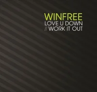 Love U Down / Work It Out