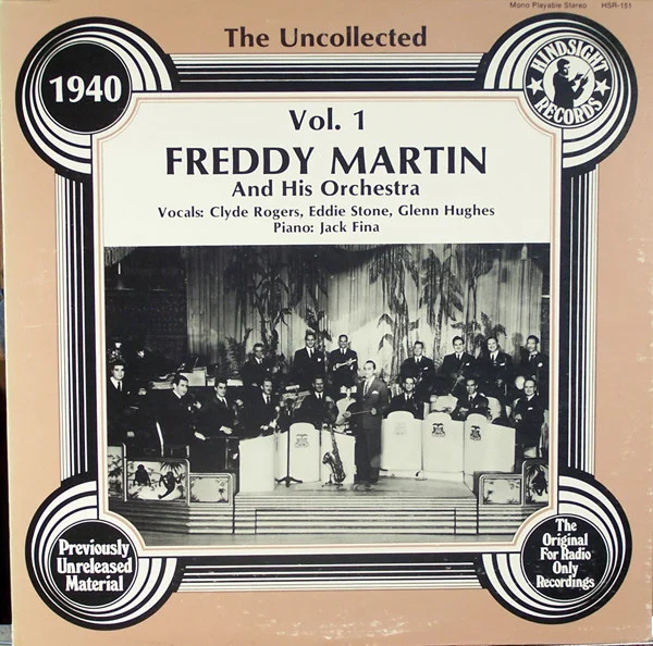 The Uncollected Freddy Martin, Vol. 1, 1940