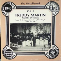 The Uncollected Freddy Martin, Vol. 1, 1940