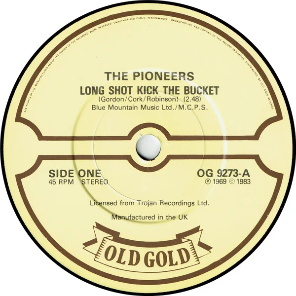 Long Shot Kick The Bucket / Let Your Yeah Be Yeah