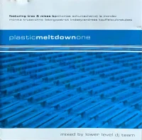 Plastic Meltdown One