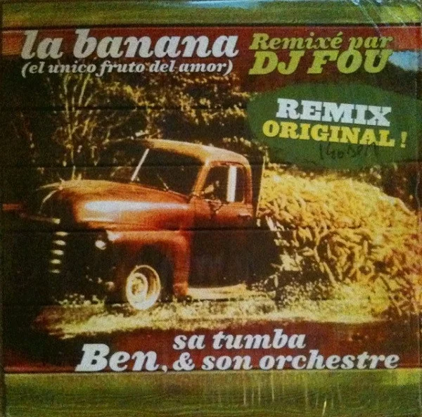 La Banana (El Unico Fruto Del Amor) (Remixé Par DJ Fou)