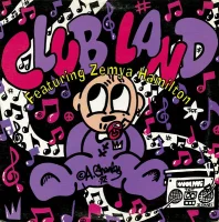 Clubland Featuring Zemya Hamilton