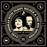 Earl Thomas With Paddy Milner & The Big Sounds