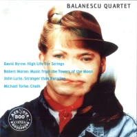 David Byrne: High Life For Nine Instruments / Robert Moran: Music From The Towers Of The Moon / John Lurie: Stranger Than Paradise / Michael Torke: Chalk
