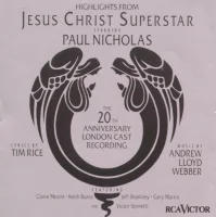 Jesus Christ Superstar - Highlights From The 20th Anniversary London Cast Recording