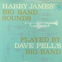 Harry James' Big Band Sounds Played By Dave Pell's Big Band