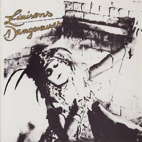 Liaisons Dangereuses
