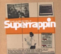 Superrappin: The Album Vol II