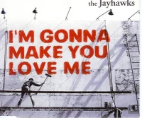 I'm Gonna Make You Love Me