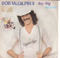 Sexy Thing / Get Loose