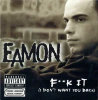 F**k It (I Don't Want You Back)