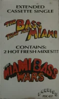The Bass That Ate Miami / Miami Bass Wars