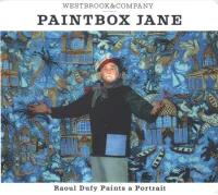 Paintbox Jane (Raoul Dufy Paints A Portrait)