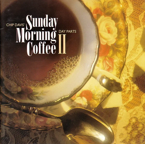 Sunday Morning Coffee II
