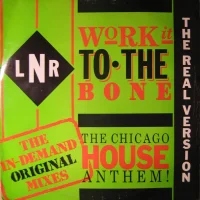 Work It To The Bone